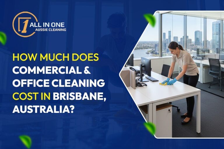 How Much Does Commercial & Office Cleaning Cost in Brisbane, Australia?