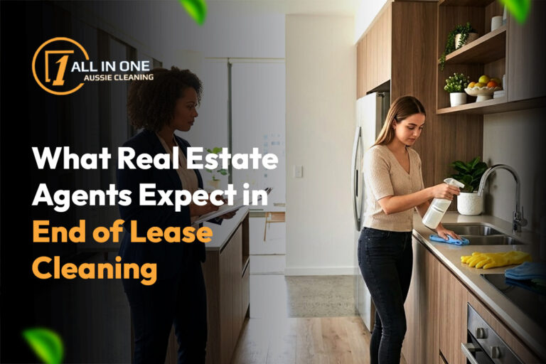 What Real Estate Agents Expect in End of Lease Cleaning